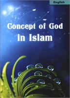 The Concept of God in Islam